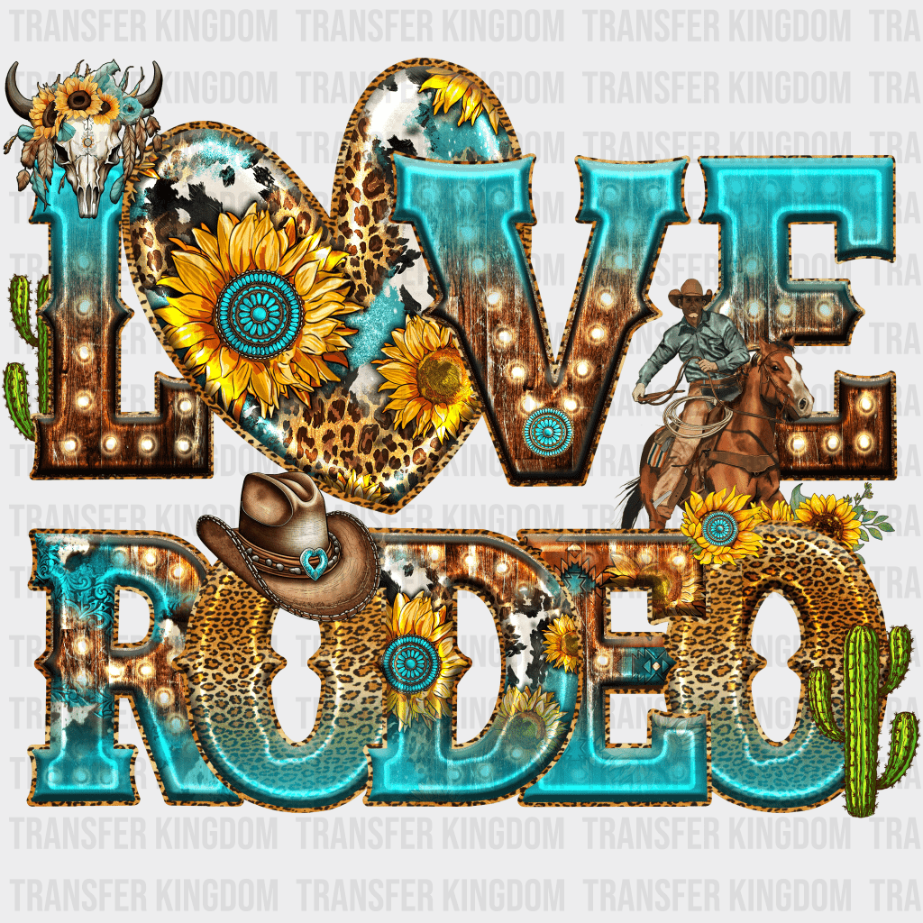 Love Rodeo - Rodeo Houston DTF Transfer - Transfer Kingdom