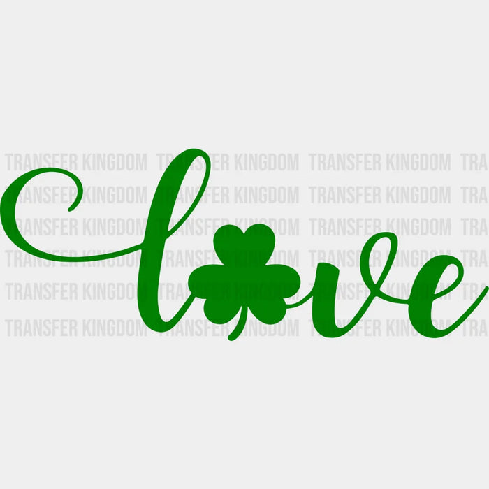 Love St. Patrick's Day Cursive Green Design - DTF heat transfer