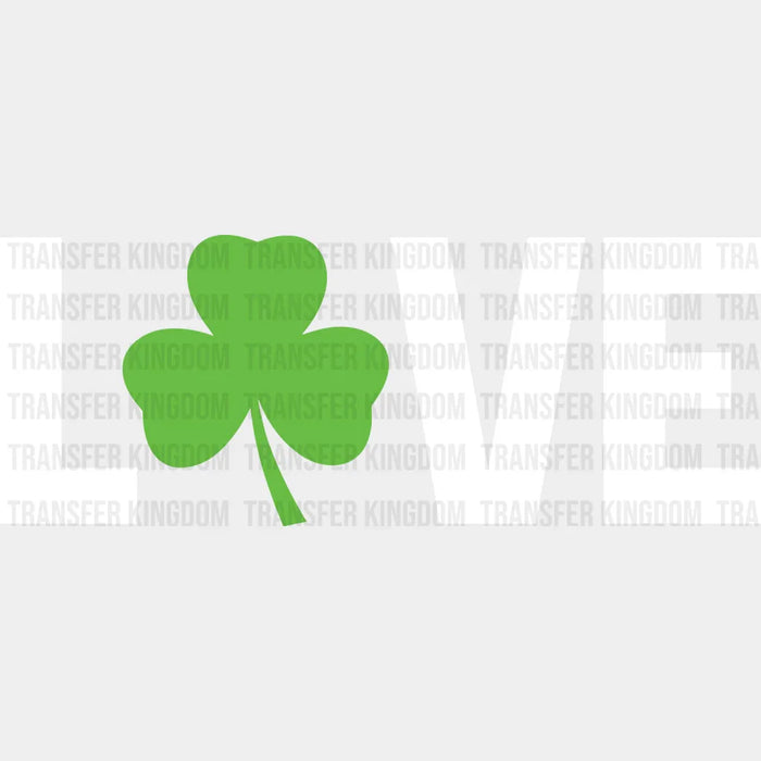 St. Patrick's Day LOVE Design - DTF heat transfer