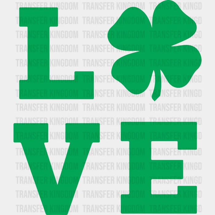 LOVE Shamrock St. Patrick's Day Design - St. Patrick's Day DTF heat transfer