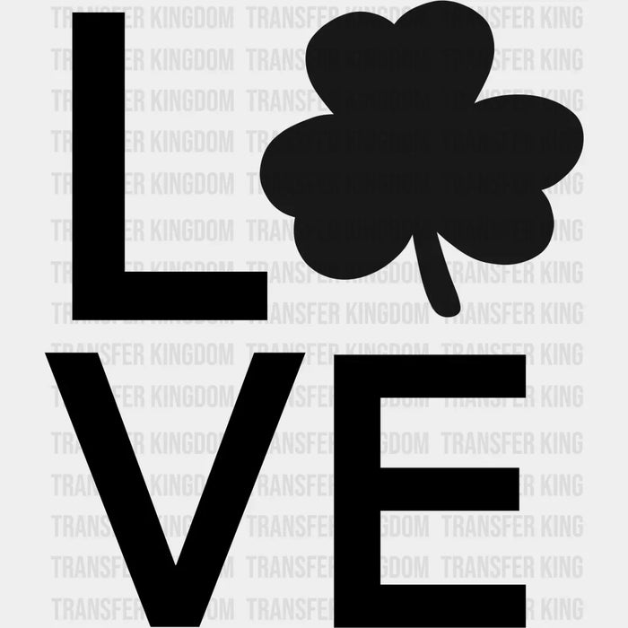Love Shamrock St. Patrick's Day Design - DTF heat transfer