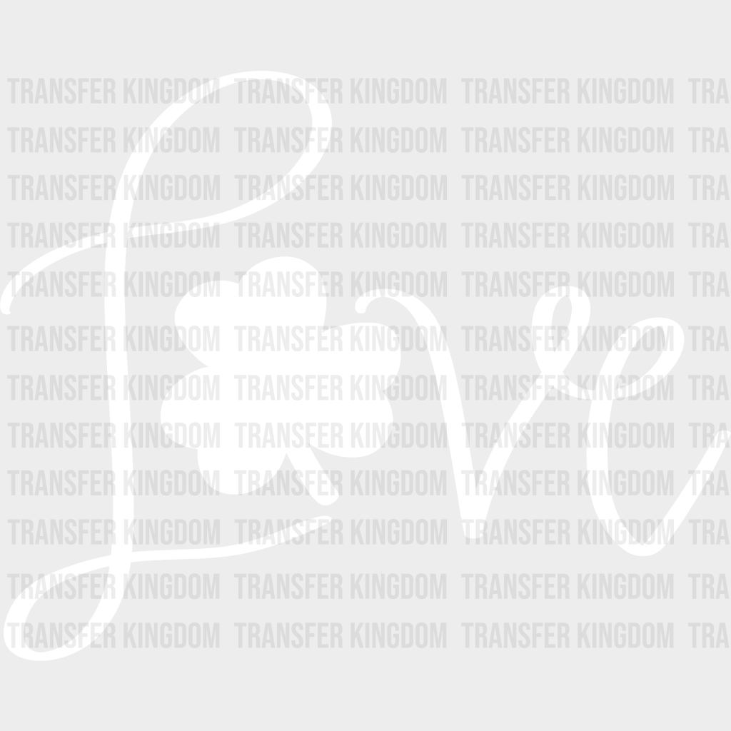 Love St. Patrick's Day Design - DTF heat transfer - Transfer Kingdom