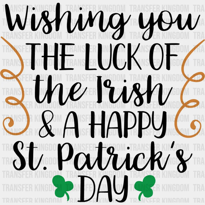 Luck Of Irish & Happy St. Patrick's Day Design - DTF heat transfer