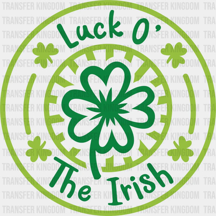 Luck'O Irish St. Patrick's Day Design - DTF heat transfer