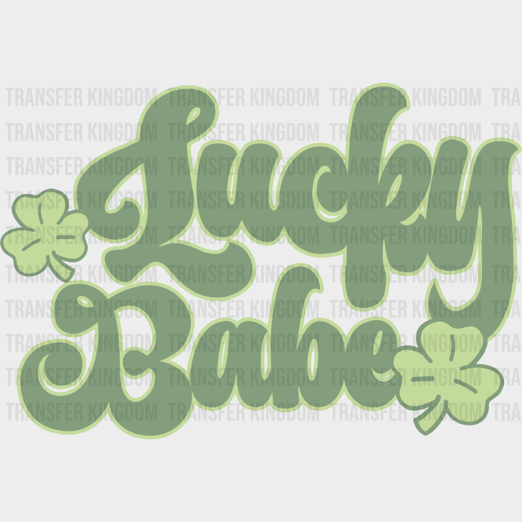 Lucky Babe St. Patrick's Day Design - DTF heat transfer - Transfer Kingdom