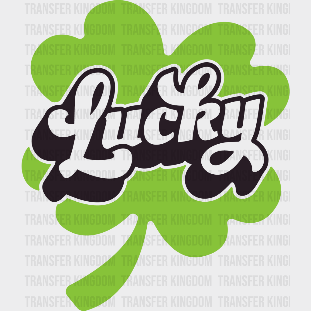 Lucky Clover St. Patrick's Day Design - DTF heat transfer - Transfer Kingdom