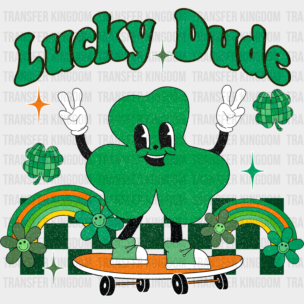 Lucky Dude St. Patrick's Day Design - DTF heat transfer - Transfer Kingdom