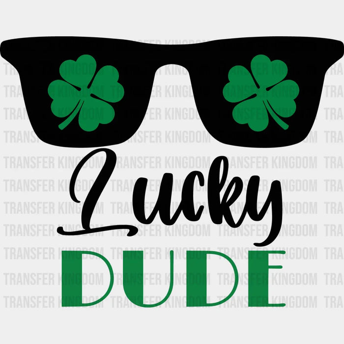 Lucky Dude Shamrock Sunglasses Design - St. Patrick's Day DTF heat transfer