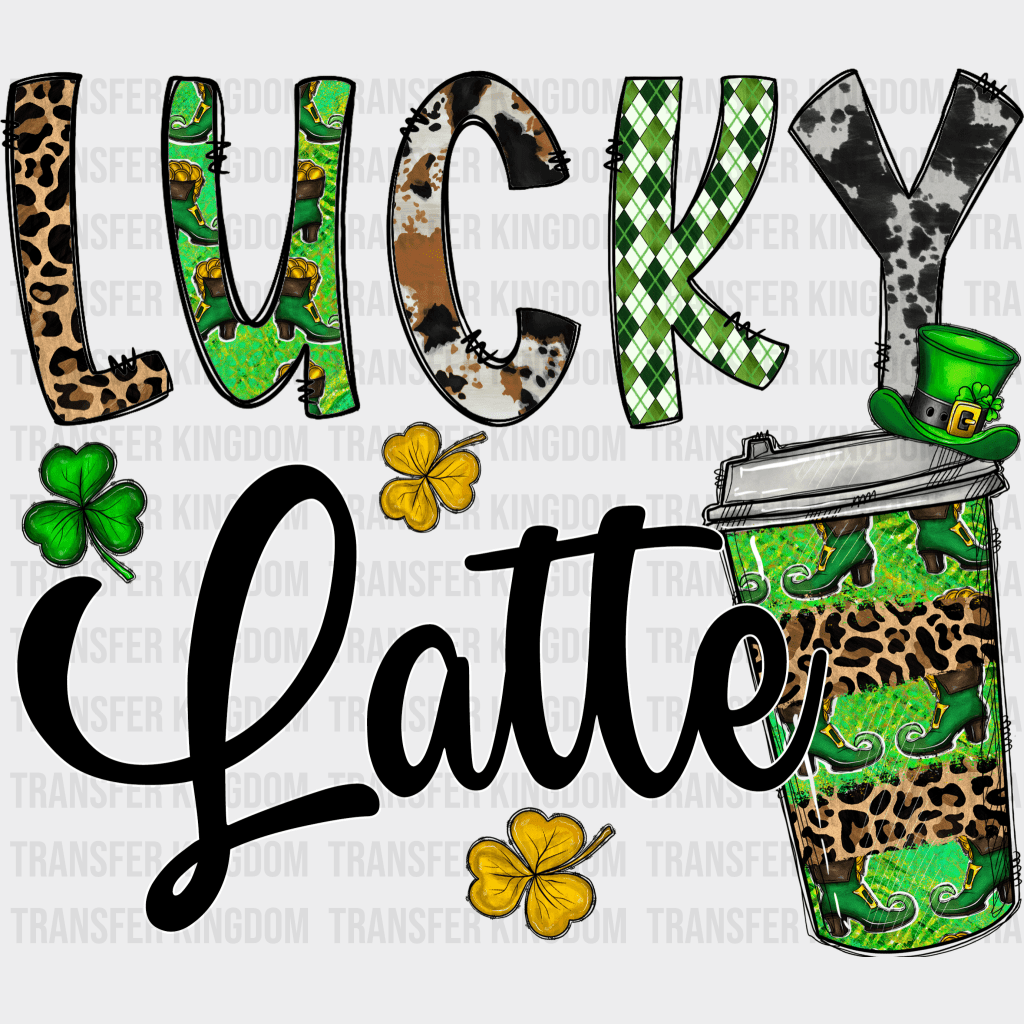 Lucky Latte St. Patrick's Day Design - DTF heat transfer - Transfer Kingdom