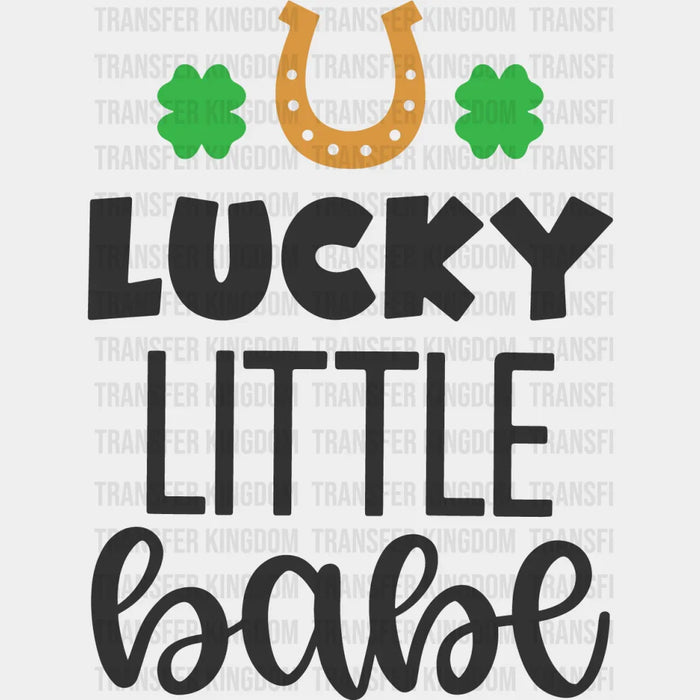 Lucky Little Babe St. Patrick's Day Design - DTF heat transfer