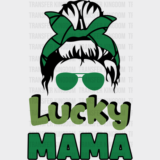 Lucky Mama St. Patrick's Day Design - DTF heat transfer - Transfer Kingdom