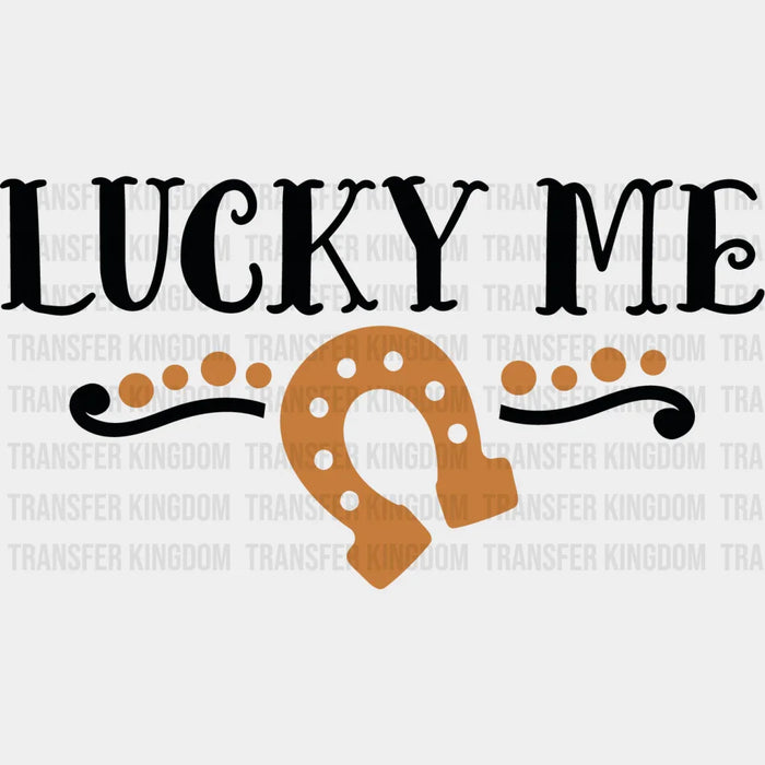Lucky Me St. Patrick's Day Brown Horseshoe Design - DTF heat transfer