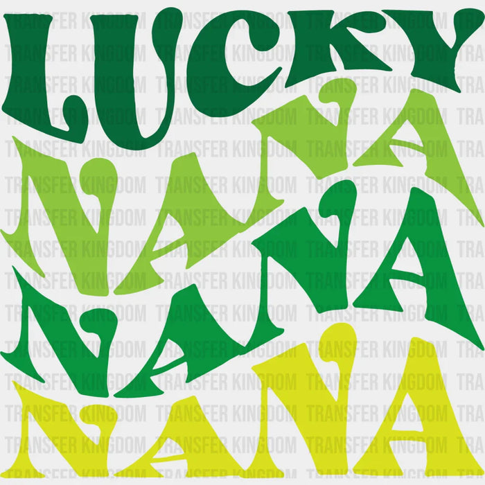 Lucky Nana Nana St. Patrick's Day Design - DTF heat transfer