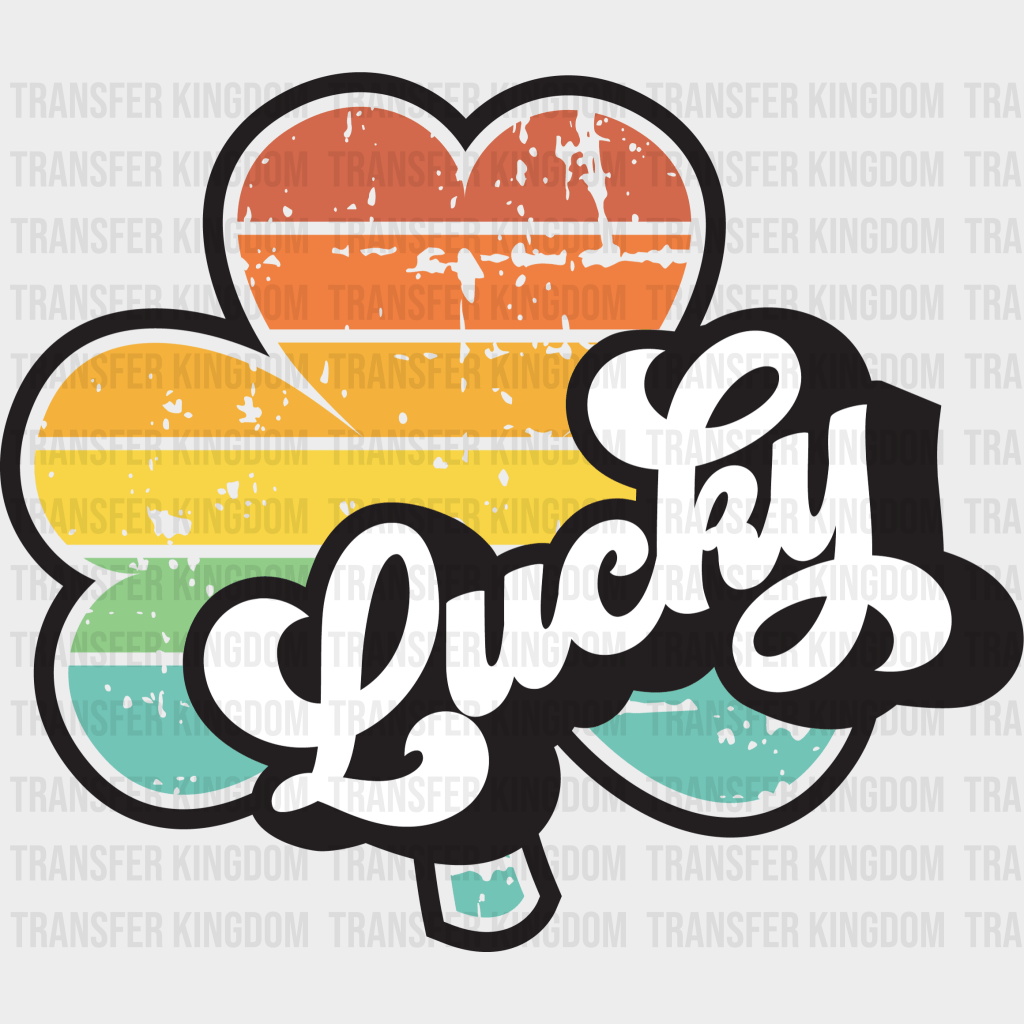 Lucky St. Patrick's Day Design - DTF heat transfer - Transfer Kingdom