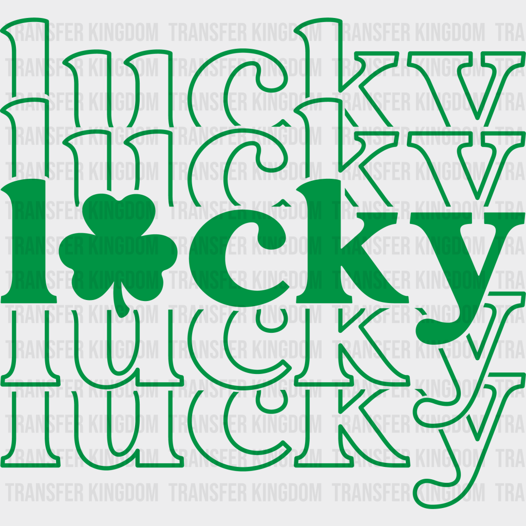Lucky Lucky St. Patrick's Day Design - DTF heat transfer - Transfer Kingdom