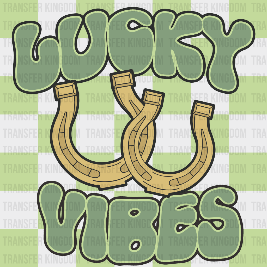 Lucky Vibes St. Patrick's Day Design - DTF heat transfer - Transfer Kingdom