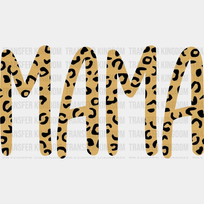 Mama Leopard Letters -  Mothers Day - Design - DTF heat transfer