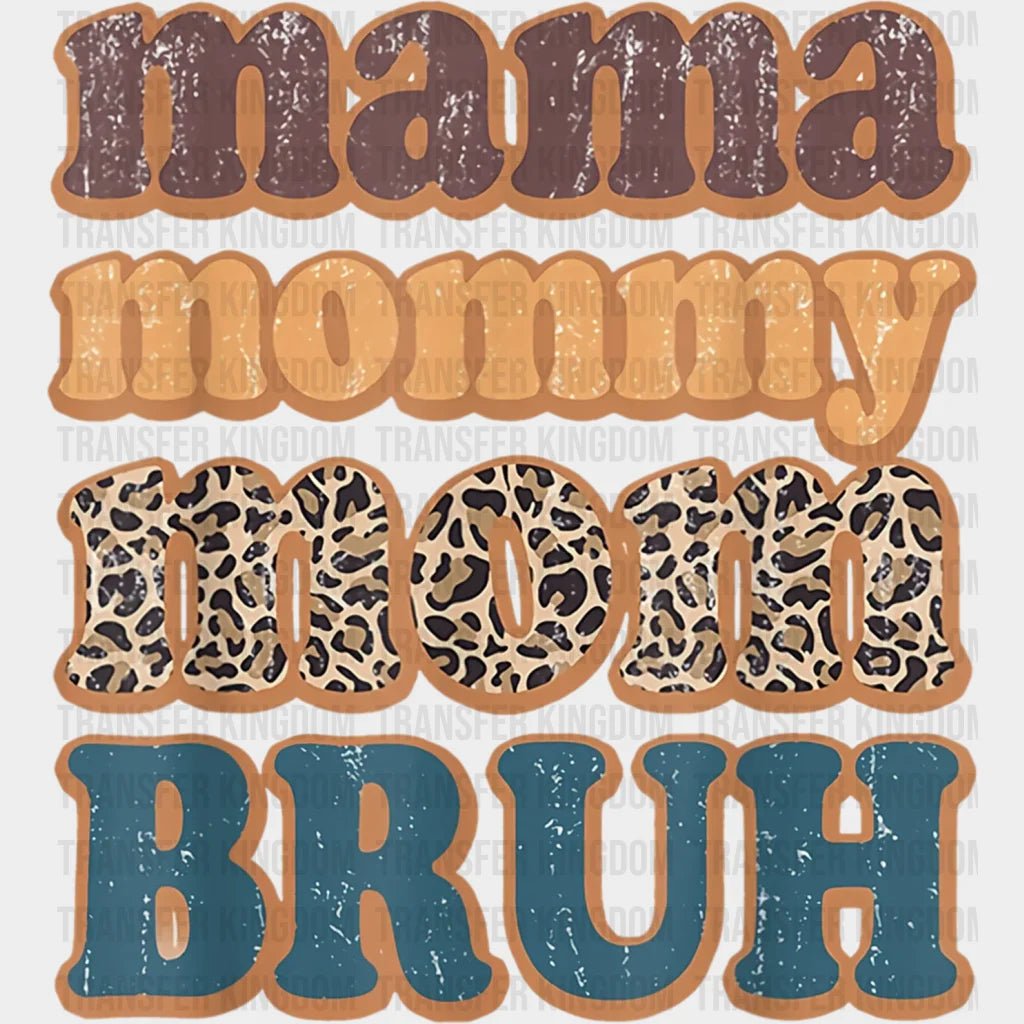 Mama Mommy Mom Bruh Vintage Leopard - Mothers Day - Funny Mom - Design - DTF heat transfer - Transfer Kingdom