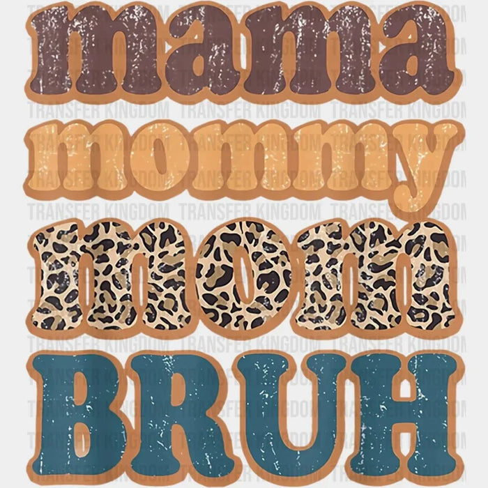 Mama Mommy Mom Bruh Vintage Leopard - Mothers Day  - Funny Mom - Design - DTF heat transfer