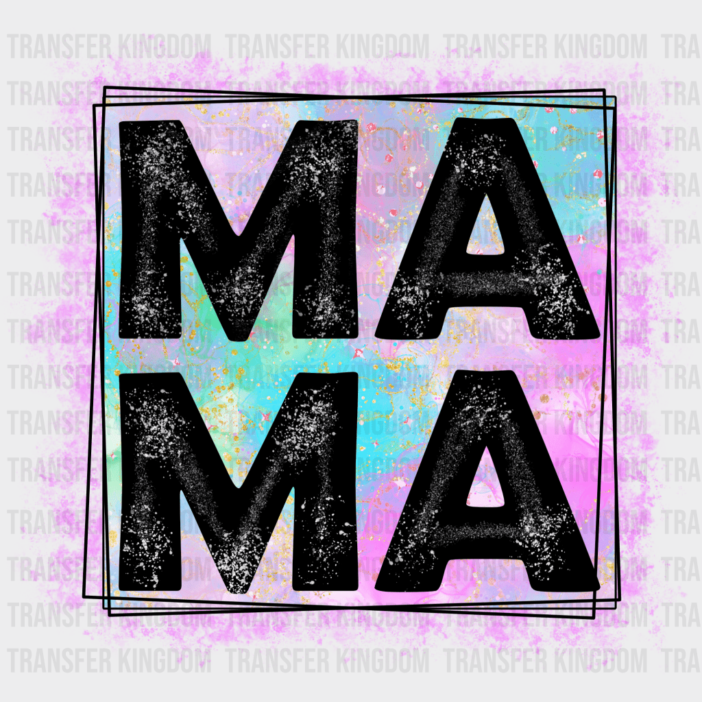 MAMA - Mothers Day - DTF Transfer - Transfer Kingdom