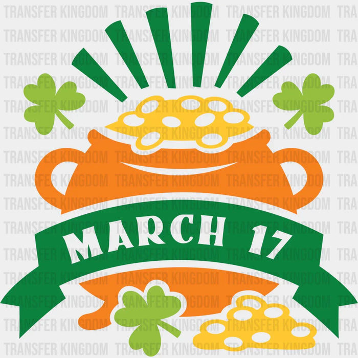 March 17 Gold Pot St. Patrick's Day Design - DTF heat transfer