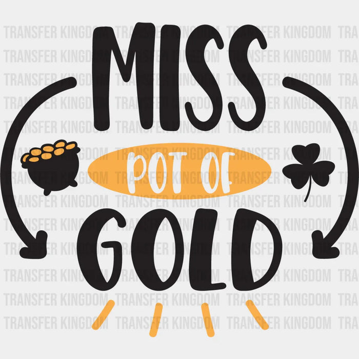 Miss Pot Of Gold St. Patrick's Day Design - DTF heat transfer
