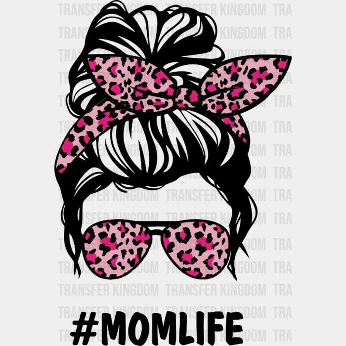 MomLife KidLife Leopard - Baby and Mama - Family Matching -  Design - DTF heat transfer