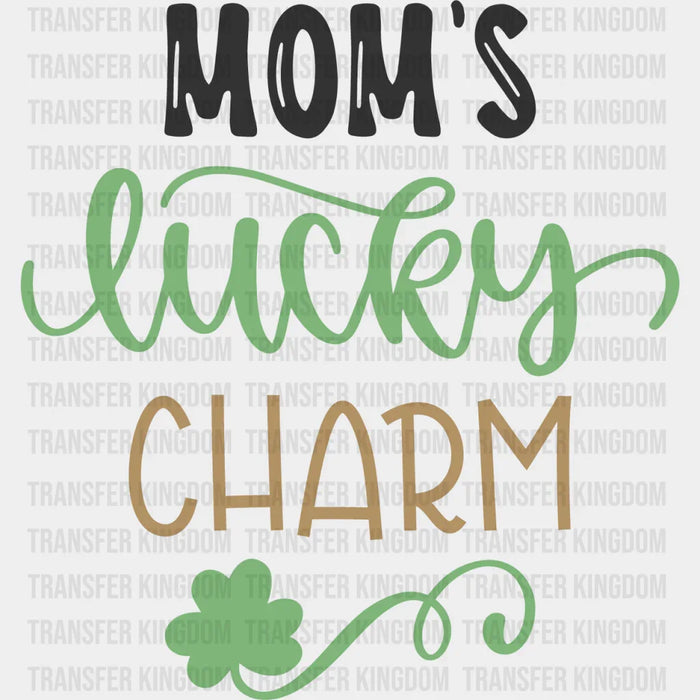 Mom's Lucky Charm St. Patrick's Day Design - DTF heat transfer