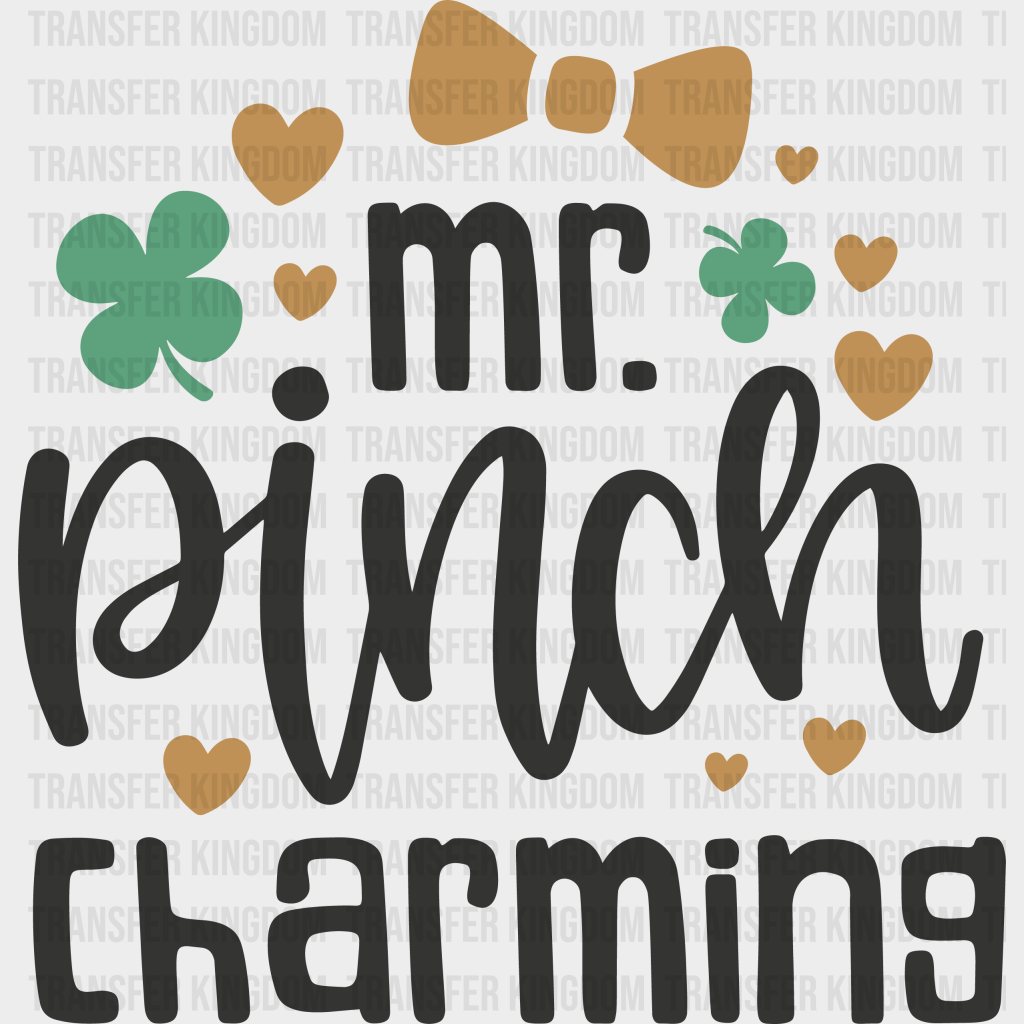 Mr. Pinch Charming St. Patrick's Day Design - DTF heat transfer - Transfer Kingdom