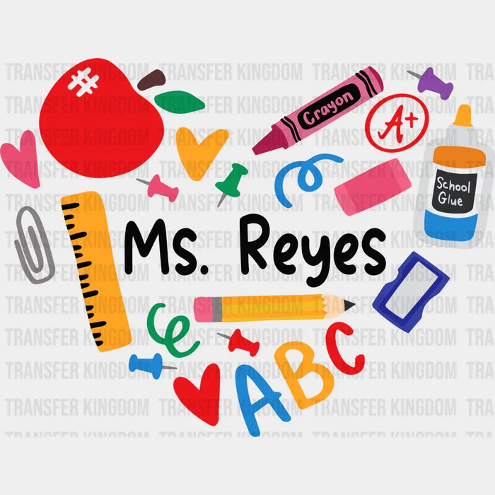 Ms. Reyes 100 Days School Design - DTF heat transfer