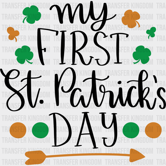 My First St. Patrick's Day Design - DTF heat transfer - Transfer Kingdom