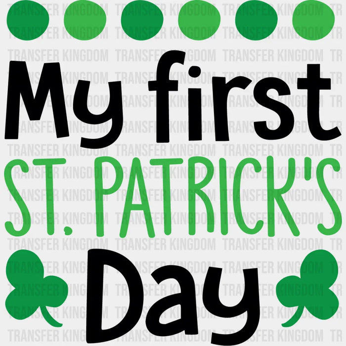 My First St. Patrick's Day Green Clovers Design - DTF heat transfer
