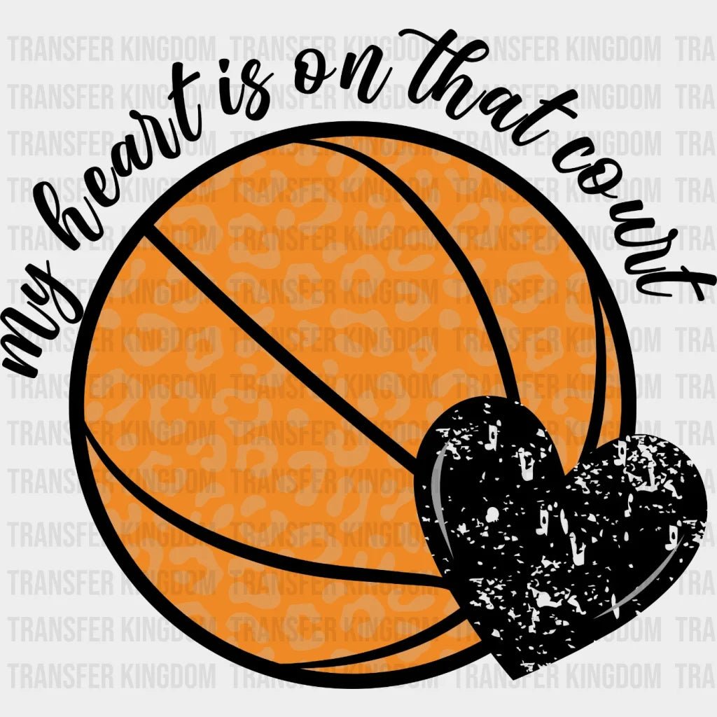 My Heart Is On That Court Dtf Transfer