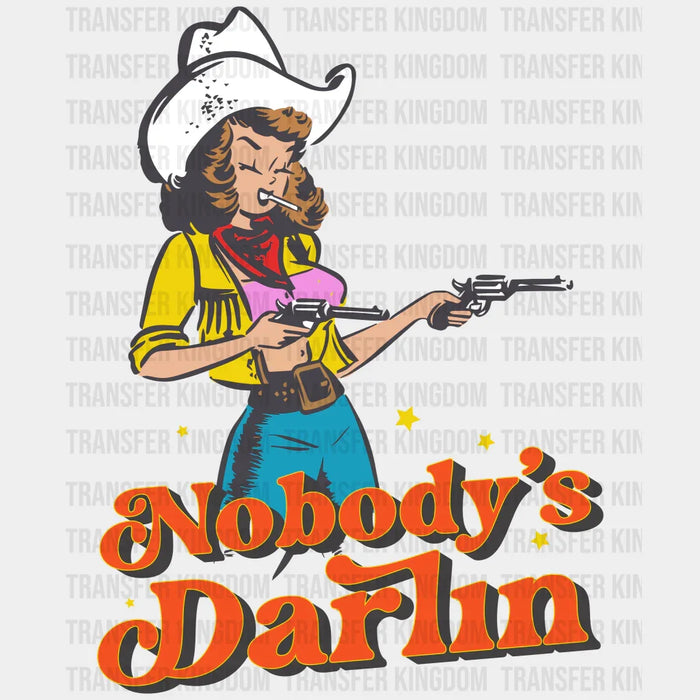 Nobody's Darlin - Rodeo Houston DTF Transfer