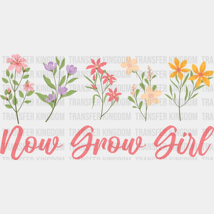 Now Grow Girl Easter Design - DTF heat transfer