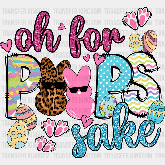 Oh For Peeps Sake Easter Pink And Blue Design - DTF heat transfer