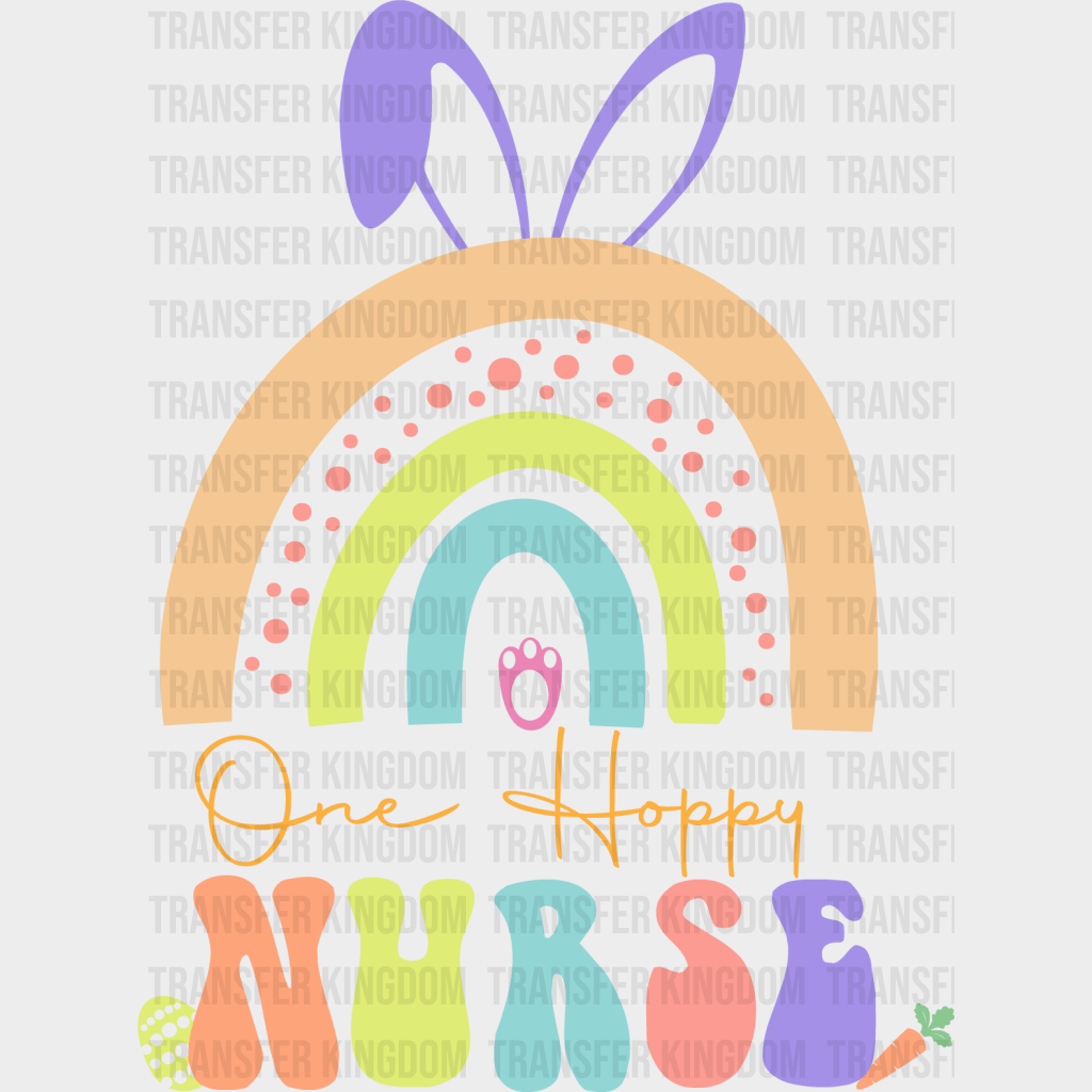 One Happy Nurse Easter Design - DTF heat transfer - Transfer Kingdom