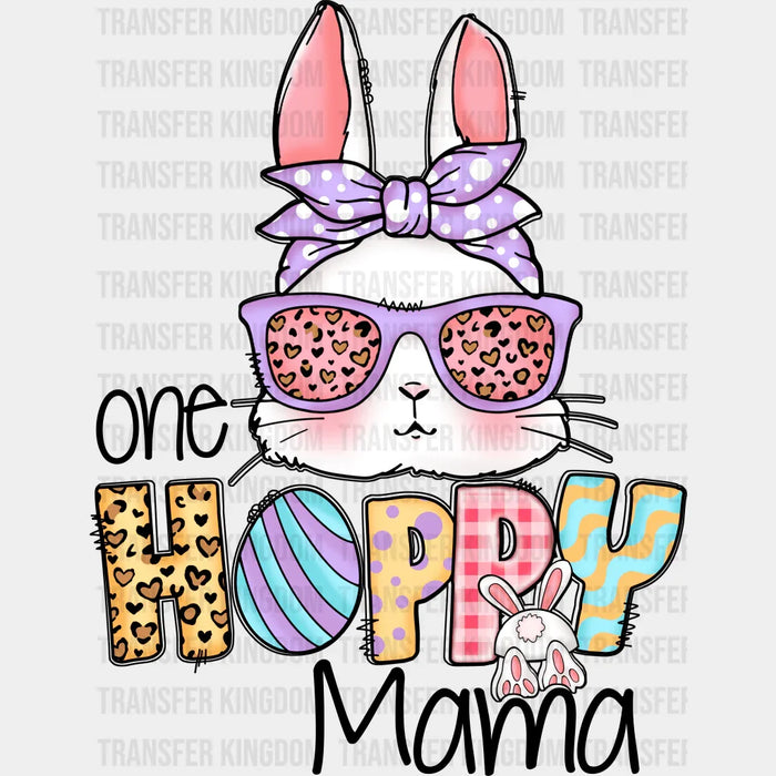 One Hoppy Mama Easter Bunny Glasses Design - DTF heat transfer