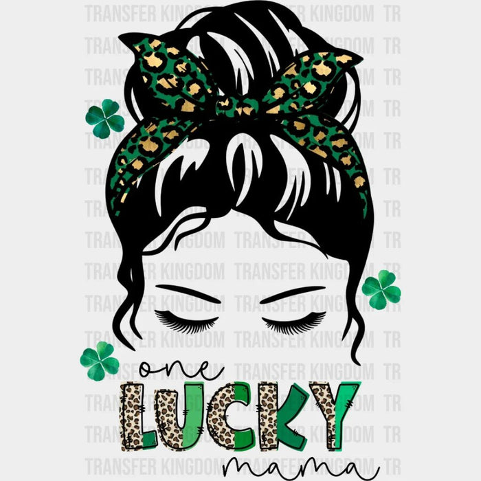 One Lucky Mama St. Patrick's Day Design - DTF heat transfer