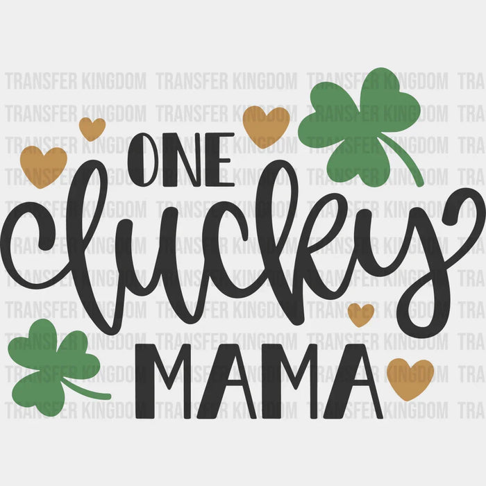 One Lucky Mama St. Patrick's Day Green And Brown Design - DTF heat transfer