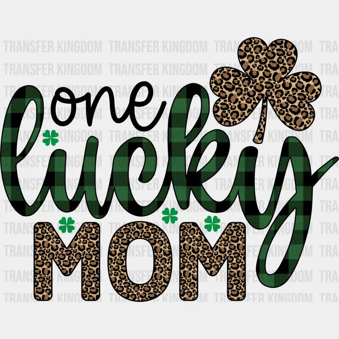 One Lucky Mom St. Patrick's Day Design - St. Patrick's Day DTF heat transfer