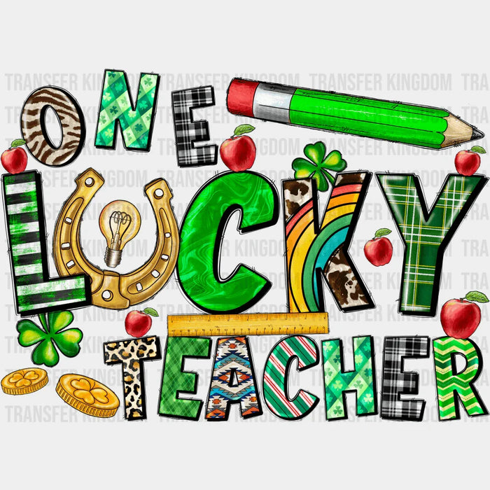 Pencil One Lucky Teacher St. Patrick's Day Design - DTF heat transfer