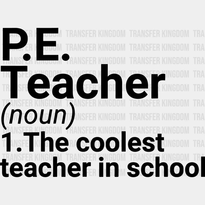 P.E Teacher 100 Days Of School Design - DTF heat transfer