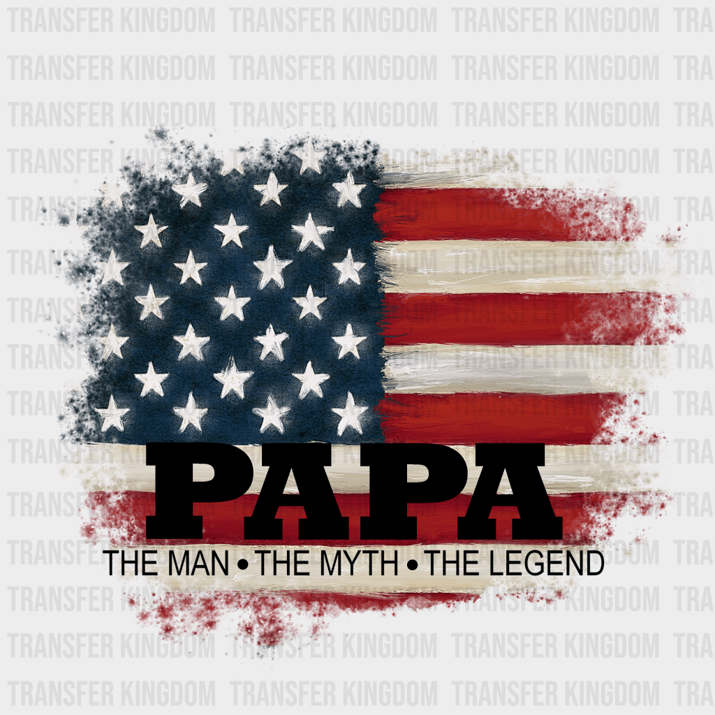 PAPA The Man The Myth The Legend Design - DTF heat transfer - Transfer Kingdom