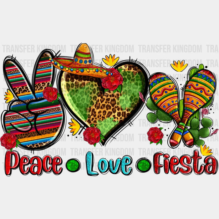 Peace Love Fiesta - Cinco De Mayo DTF heat transfer