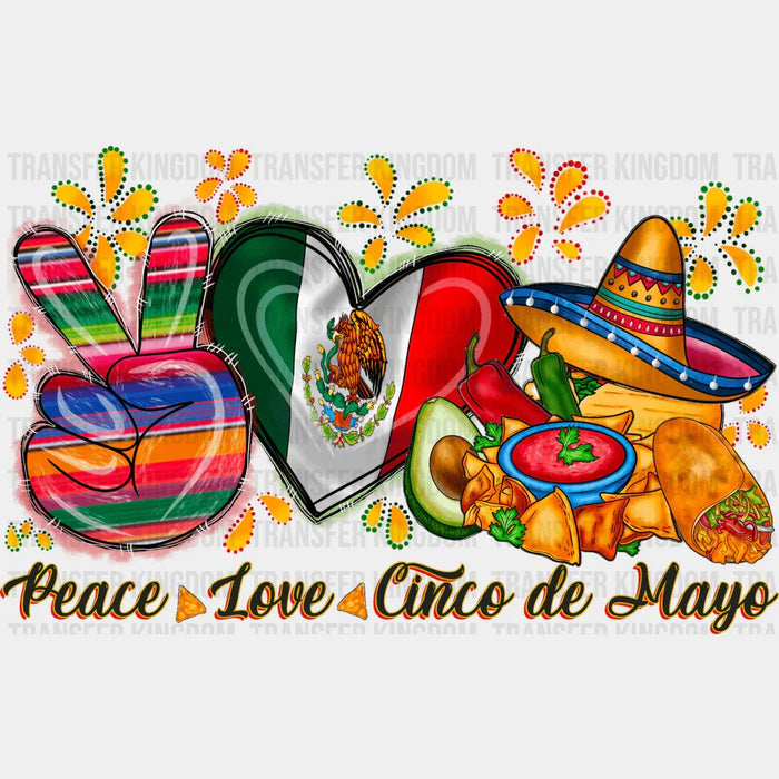 Peace Love  Cinco De Mayo - Cinco De Mayo DTF heat transfer