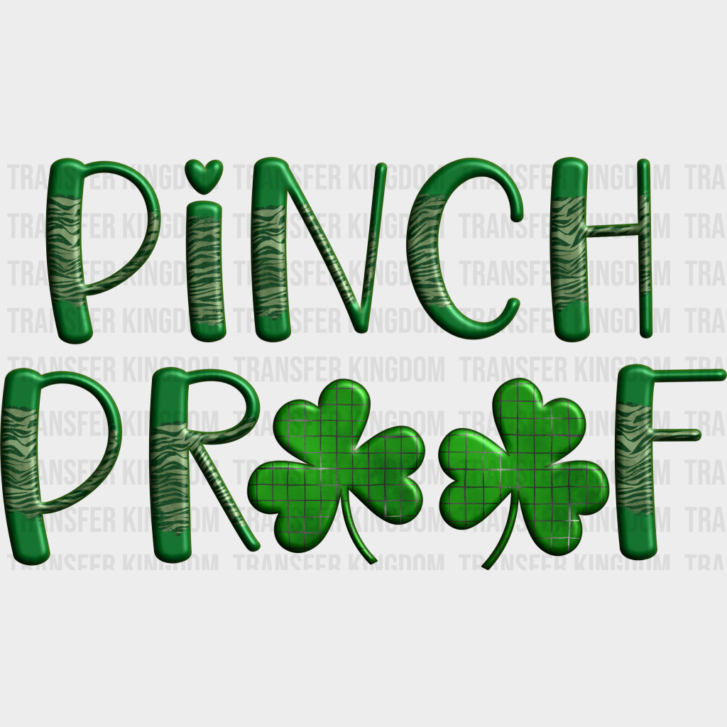 Pinch Proof St. Patrick's Day Design - DTF heat transfer - Transfer Kingdom