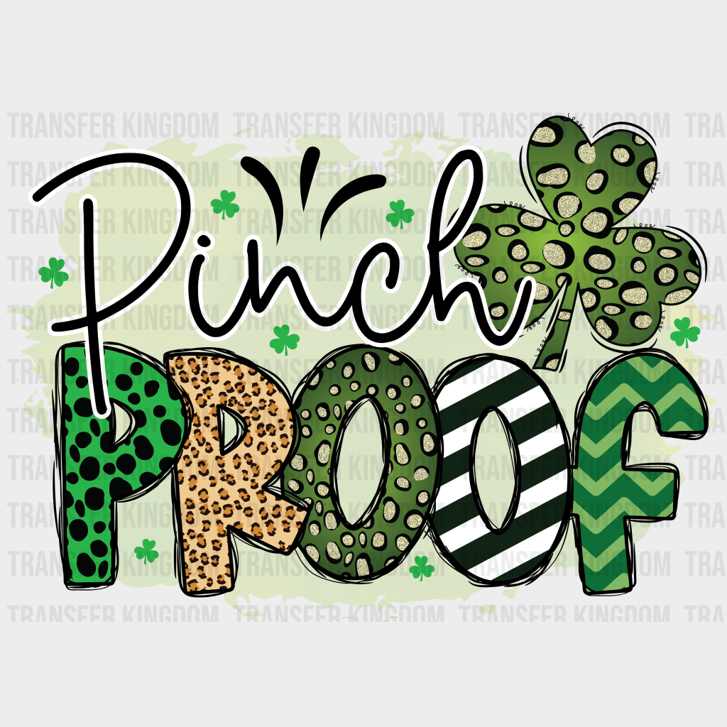 Pinch Proof St. Patrick's Day Design - DTF heat transfer - Transfer Kingdom