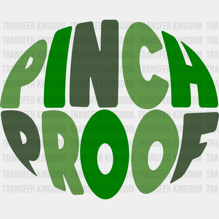 Pinch With Proof St. Patrick's Day Design - DTF heat transfer