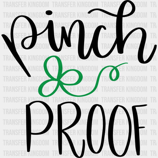 Pinch Proof St. Patrick's Day Design - DTF heat transfer - Transfer Kingdom